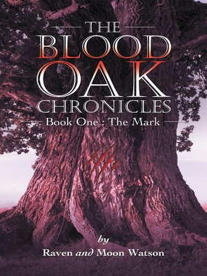 cover image of The Blood Oak Chronicles